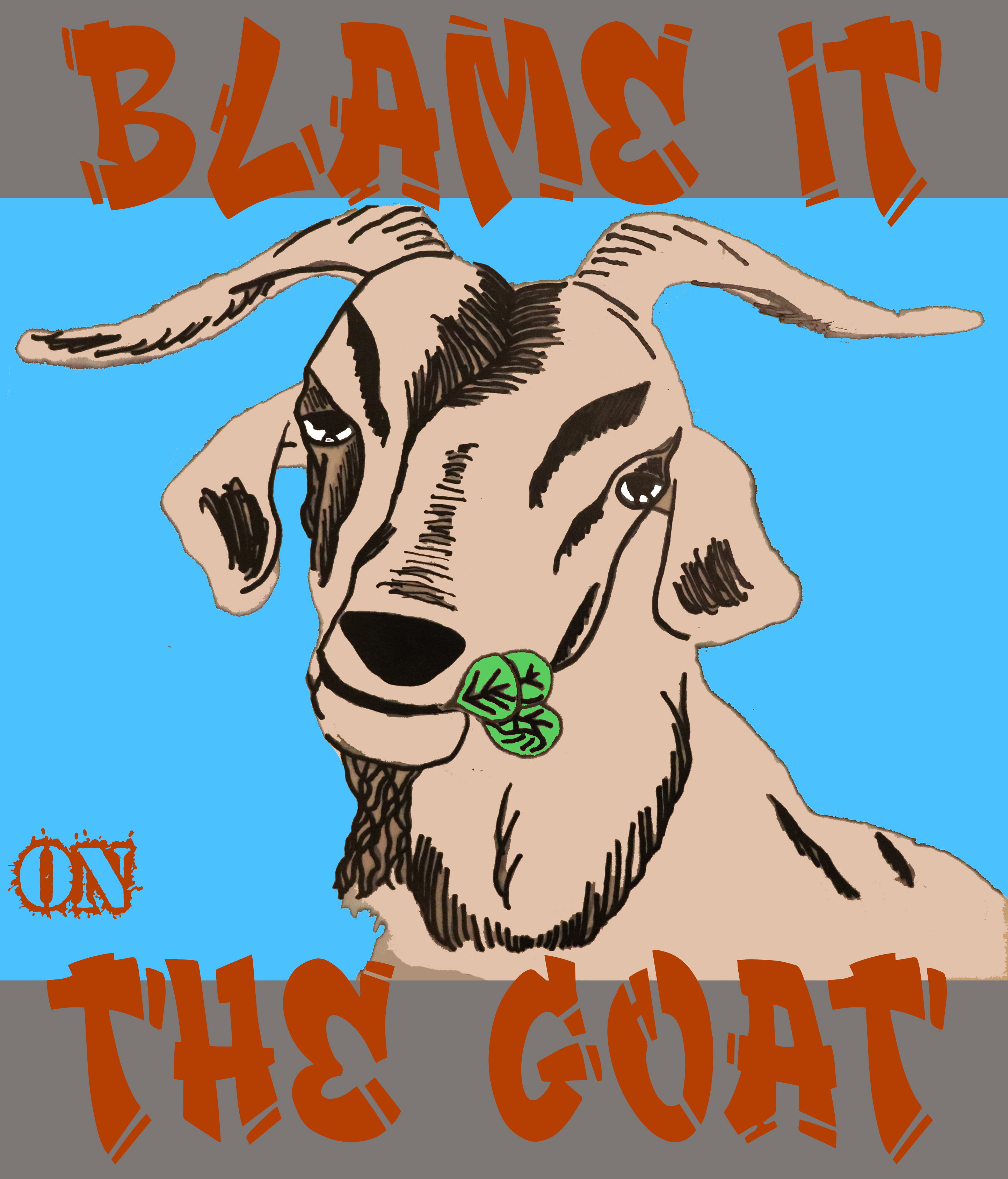 blame it on the goat