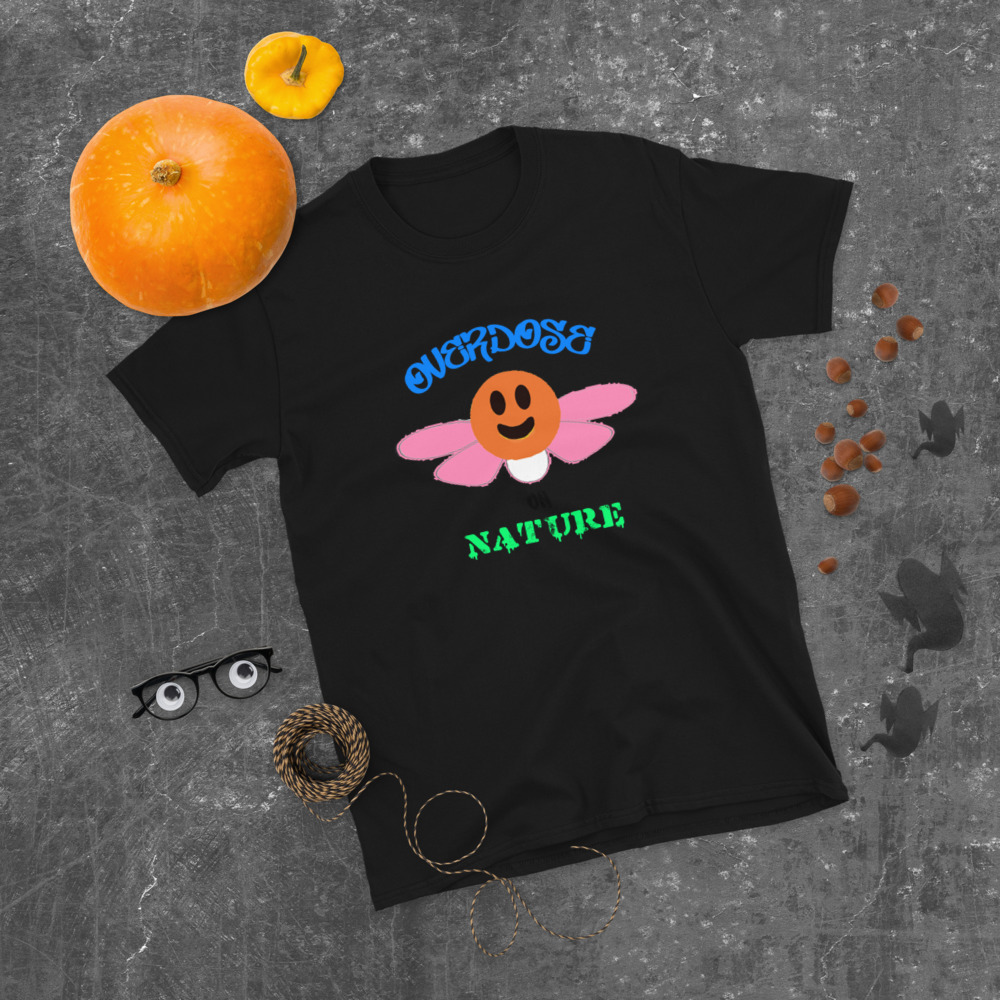 "overdose on nature" style#2 Short-Sleeve Unisex T-Shirt - Image 2