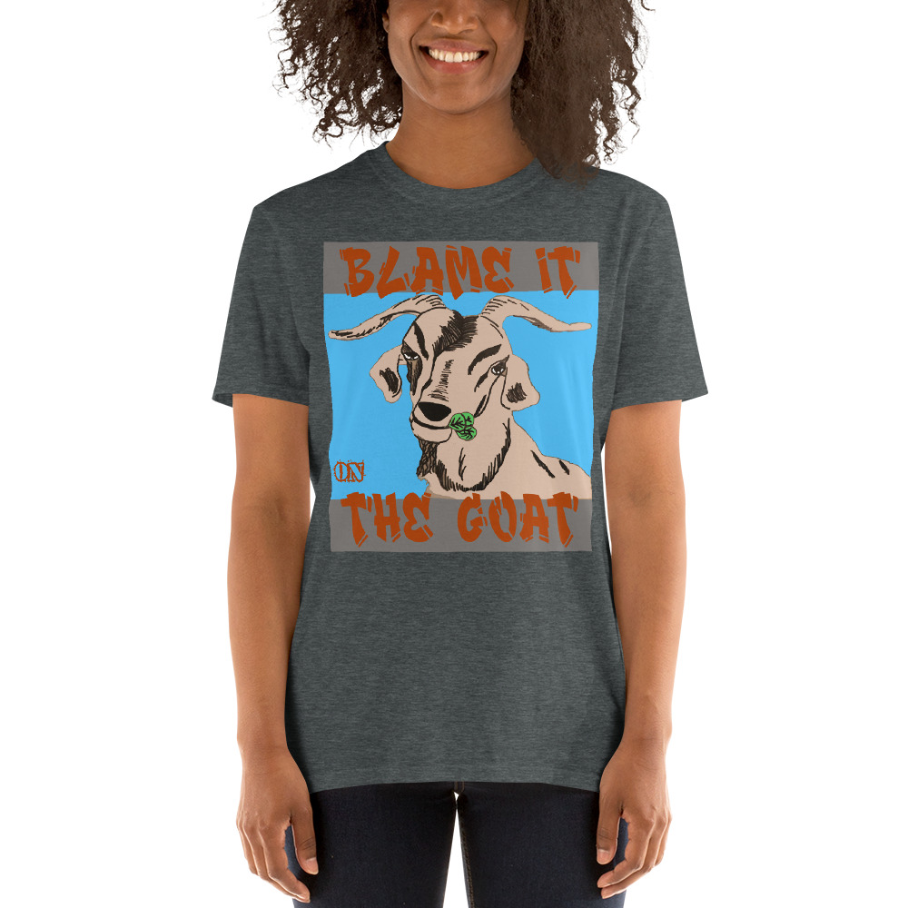 "blame it on the goat" Short-Sleeve Unisex T-Shirt - Image 3