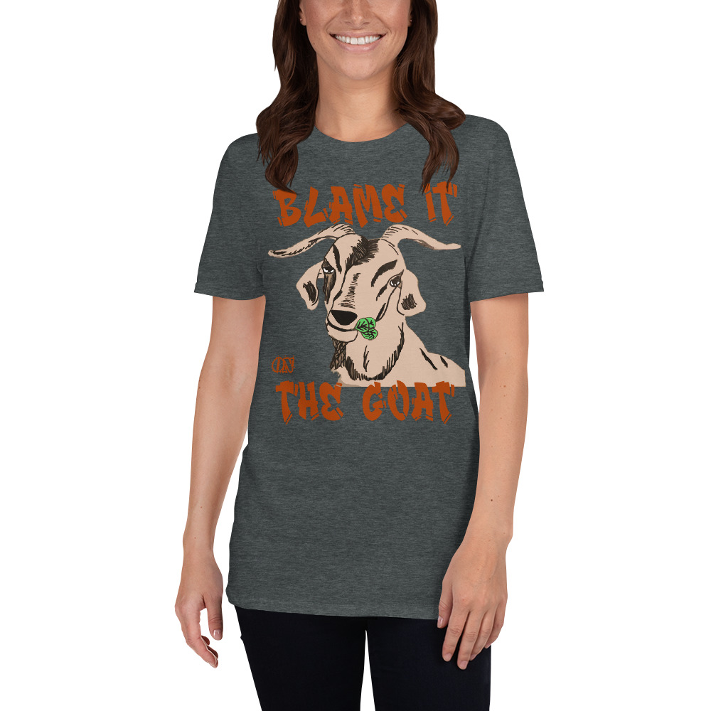 "blame it on the goat" style #2 Short-Sleeve Unisex T-Shirt - Image 3