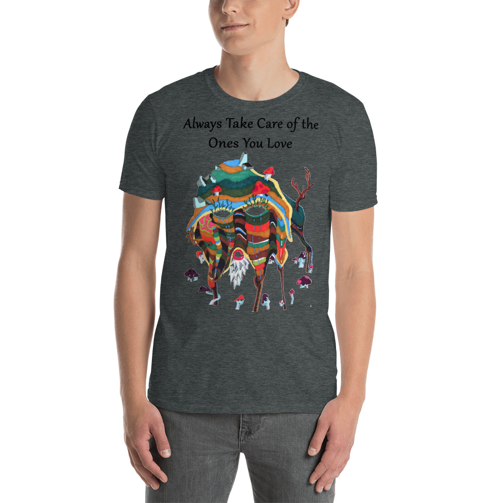 "take care of who you love" Short-Sleeve Unisex T-Shirt - Image 3