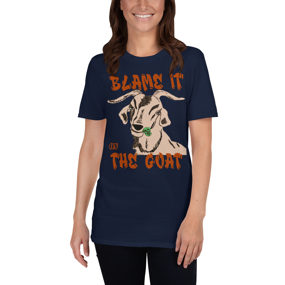 "blame it on the goat" style #2 Short-Sleeve Unisex T-Shirt - Image 2