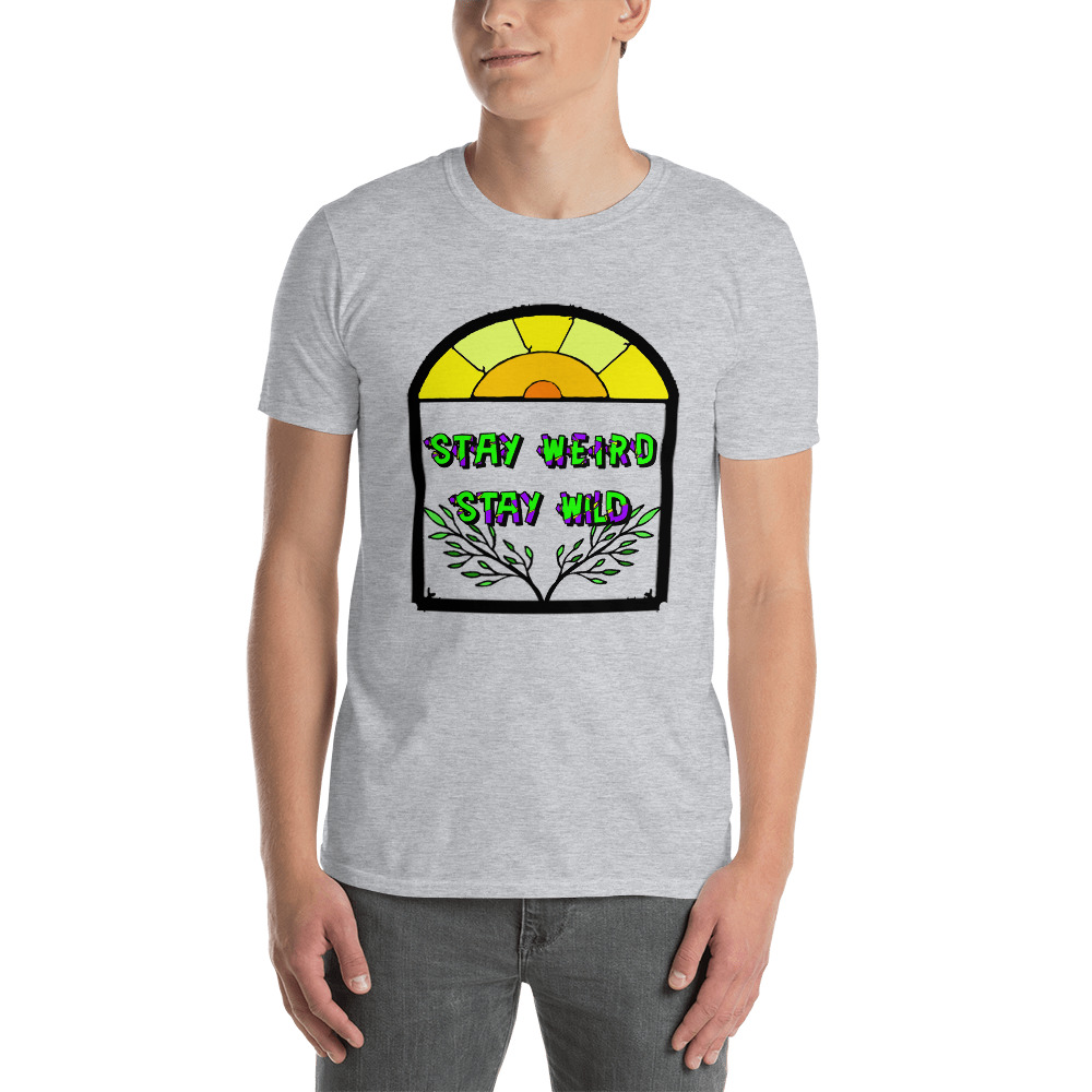 "stay weird" style#1 Short-Sleeve Unisex T-Shirt - Image 3
