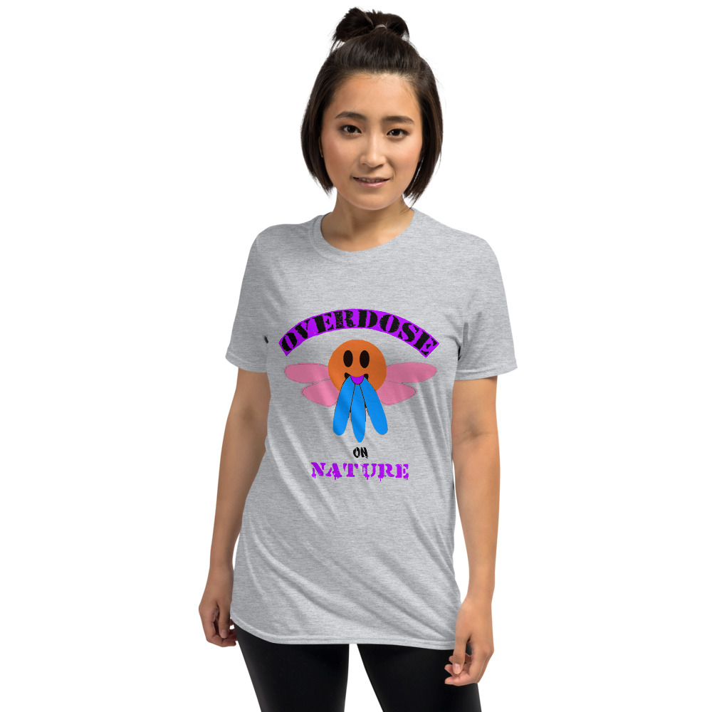 "overdose on nature" style #1 Short-Sleeve Unisex T-Shirt - Image 10